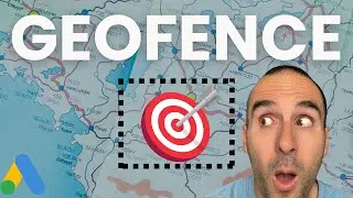 How to Geofence (Hyperlocal Google Ads)