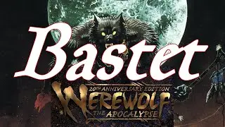 Werewolf the Apocalypse, The Changing Breeds: Bastet