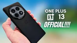 One Plus 13 - OMG, IT`S OFFICIAL!!!