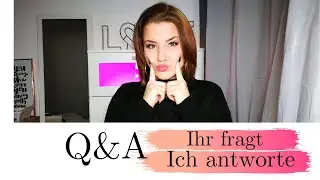 Mein erstes Q&A || _vanjie