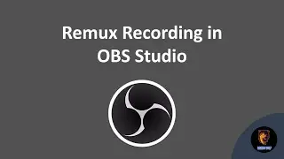 How to Remux Recording in OBS Studio | How to convert mkv to mp4 format using OBS