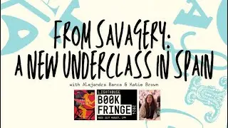 From Savagery with Alejandra Banca and Katie Brown