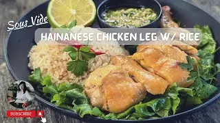 Discover the SECRET to Juicy Hainanese Chicken Legs| Sous Vide Method