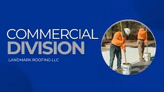 Landmark Roofing: The Trusted Choice for Commercial Property Protection