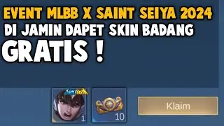DI JAMIN DAPET SKIN SAINT SEIYA DAN 10 TOKEN GRATIS ! EVENT MLBB X SAINT SEIYA RESALE 2024 !!