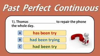 Past Perfect Continuous | Past Perfect Continuous Tense Quiz | English Test