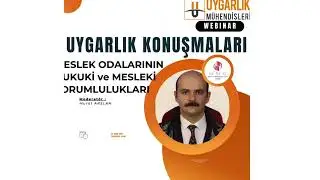 Av. Emrah Burak Çavuşoğlu - Meslek Odalarının Mesleki ve Hukuki Sorumlulukları Bölüm 1: Webinar