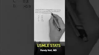 USMLE BIOSTATS: Less than 1 minute 