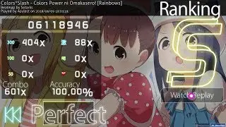 【osu!】Colors Power ni Omakasero! [Rainbows] Colors*Slash