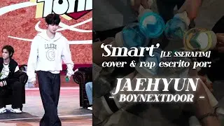 (sub español) JAEHYUN [BOYNEXTDOOR] ‘Smart’ cover + rap