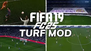 EA FC 25 TURF MOD FOR FIFA 19 | IMMERSIVE PLAY : FIFA