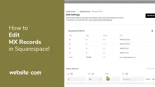 How To Edit MX Records in Squarespace