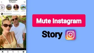 How To Mute Instagram Stories On Android Phones 