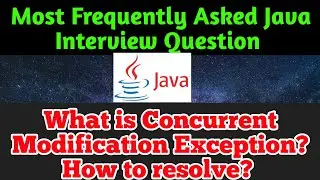 Concurrent Modification Exception in Java with Examples|| ConcurrentHashMap