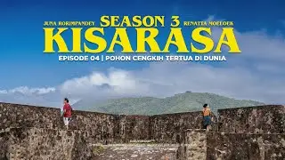 KISARASA | S3 - Episode 4 - HIKAYAT CENGKEH & REMPAH-REMPAH PULAU TERNATE