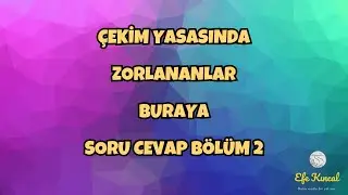 Soru Cevap Bölüm 2 - Çekim Yasasında Zorlananlar Buraya | Efe Kıncal