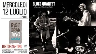 Blues Quartet live - RistoranTino Pesaro - Green Door