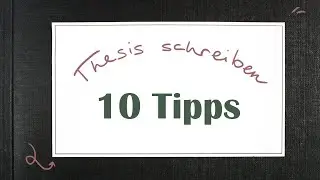 THESIS SCHREIBEN - die 10 besten Tipps | Sina Liza
