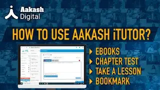 Steps to use Aakash iTutor: Ebooks, Take a Lesson, Bookmark & Chapter-Test | Aakash Digital