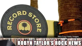 Record Store Day Postponed Until Summer: Robyn Taylor's Rock News