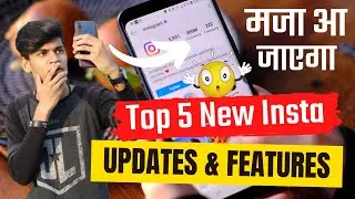 5 NEW INSTAGRAM UPDATES 2021 | Instagram New Updates 2021 | Instagram New Features 2021 | REELS
