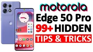 Moto Edge 50 Pro 99+ Tips, Tricks & Hidden Features | Amazing Hacks - THAT NO ONE SHOWS YOU 🔥🔥🔥