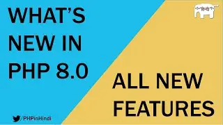 What's New in PHP 8.0 | Hindi/Urdu