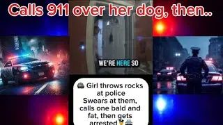 21 yr old Throws rocks at police after they respond for a call in regards to her dog!