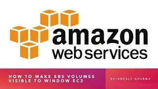 AWS Labs: How to make EBS volume visible in Windows EC2 | EBS Practicals | AWS Tutorials |