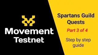How To Do Movement Testnet Tasks Step By Step Guide - Spartans Guild [Part 3] #movementtestnetguide