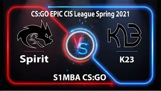 Spirit vs K23 Четвертьфинал EPIC League CIS RMR 2021