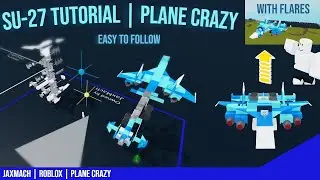 Su-27 Tutorial Plane Crazy | Roblox
