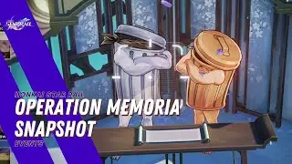 Operation Memoria Snapshot - Honkai Star Rail Event