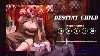 PHONK PlAYLIST  / DESTINY CHILD PHONK 2023 / Phonk badass edit audios for the hot side character