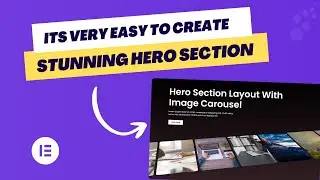You Won't Believe How EASY it is to Make a Stunning Hero Section with Elementor