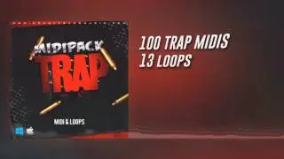 Trap Midi Pack – 13 Loops & 100 Midi Files
