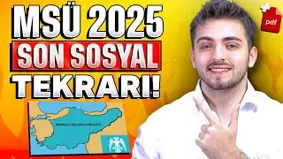 2025 MSÜ SON SOSYAL TEKRARI! 🔥  | KESİN GELECEK KONULAR | 