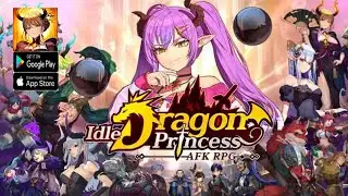Idle Dragon Princess Gameplay - RPG Game Android iOS