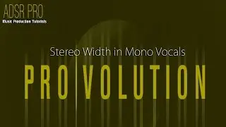 ADSR Pro - Creating Stereo Width in mono vocals in Steinberg Cubase 5