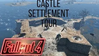 Fallout 4 The Castle settlement tour
