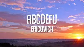 Ericovich - abcdefu - Lyrics