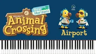 Animal Crossing: New Horizons - Airport Piano Tutorial