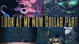 [Fnaf/SFM] Look at me now collab part for @CG_Animates and @DiamondXD_