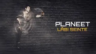 Planeet - Läbi Seinte