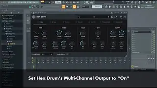 Hex Drum Multi-Channel Output in FL Studio