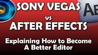 Vegas vs After Effects: Which Should You Use and Why - How to become better