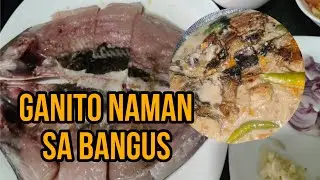 Ganitung Luto Sa Bangus Sigurado ang Unli Rice mo #mychannel #bangusrecipe