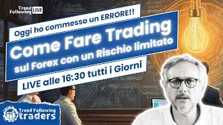 COME FARE TRADING sul Forex - Oggi ho commesso un ERRORE!!