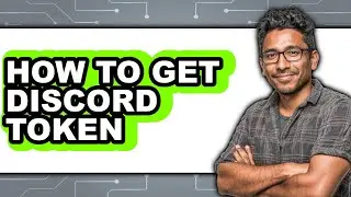 How to Get Discord Token (Only Way)