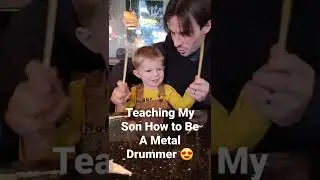 Teaching My Son how to drum 